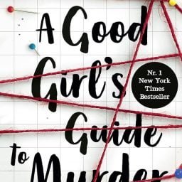 A good girl’s guide to murder : a small town cold case
